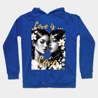 Love is... Love Hoodie